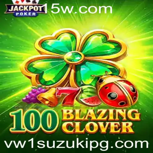 Descubra o Envolvente Mundo de 100BlazingClover